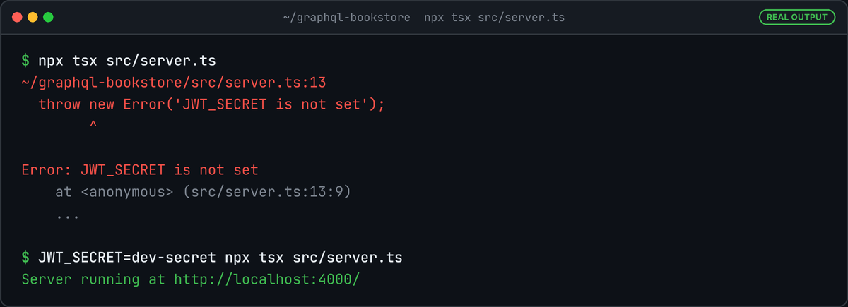 Terminal running npx tsx src/server.ts: Error JWT_SECRET is not set at server.ts line 13, then with JWT_SECRET=dev-secret the server runs at http://localhost:4000/.