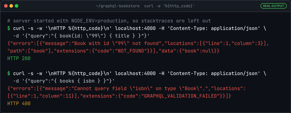 Terminal showing a book(id: 99) query returning a NOT_FOUND error with data book null and HTTP 200, then a query for the unknown isbn field returning GRAPHQL_VALIDATION_FAILED with HTTP 400.