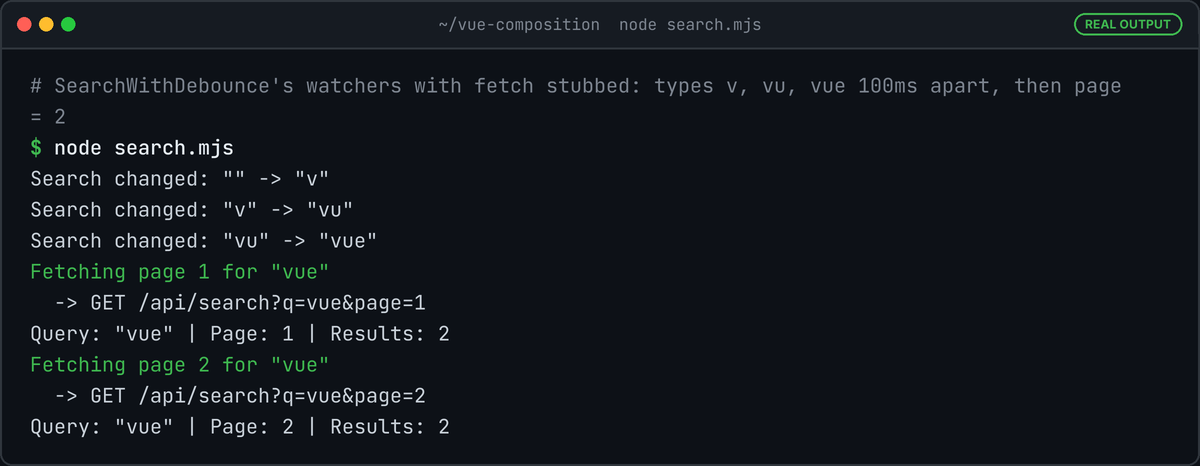 Terminal running node search.mjs: three Search changed lines for v, vu and vue, a single fetch for page 1 of vue, then a fetch for page 2, with the watchEffect debug line after each.
